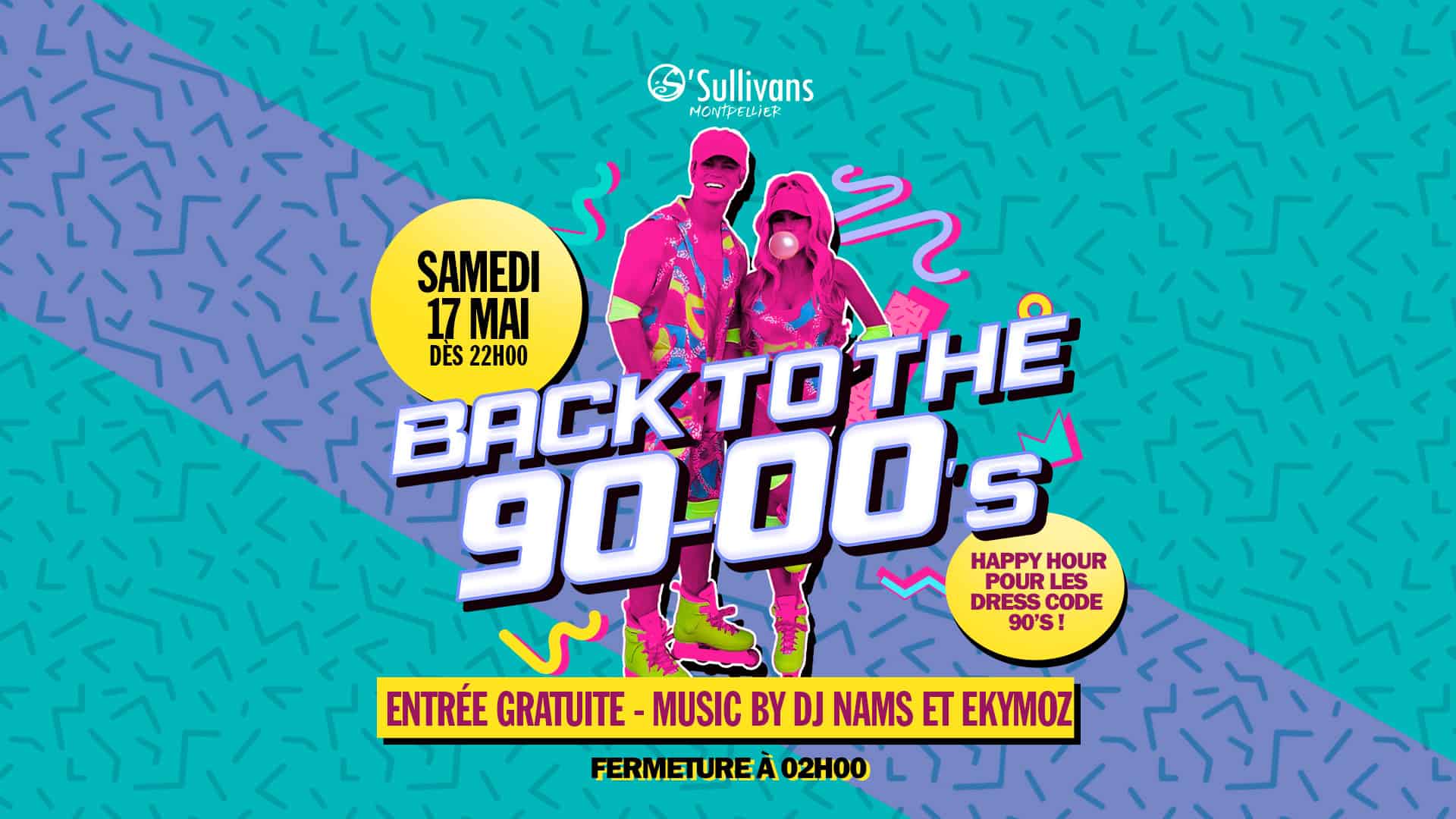 Soirée retro année 90 à 2000 O'Sullivans Montpellier