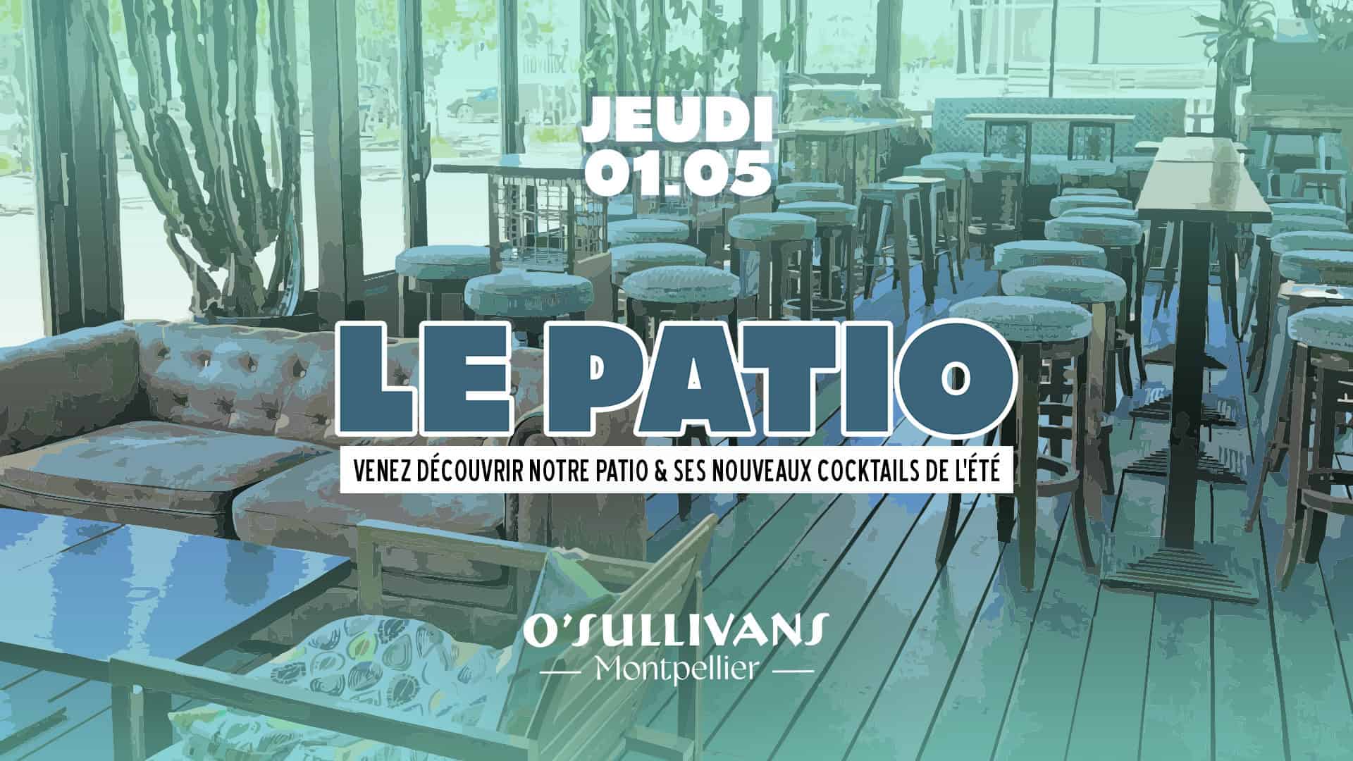 Le patio Montpellier O'Sullivans