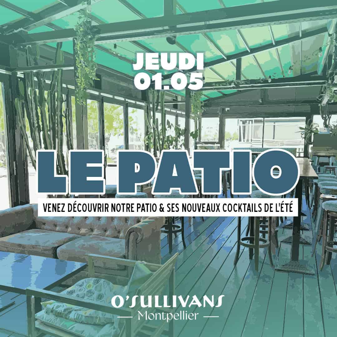 Patio O’Sullivans Montpellier