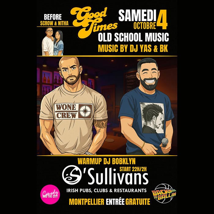 Good times Octobre O’Sullivans Montpellier