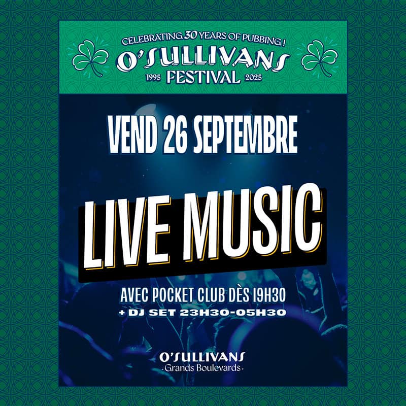 30 ans O'Sullivans GRANDS BOULEVARDS