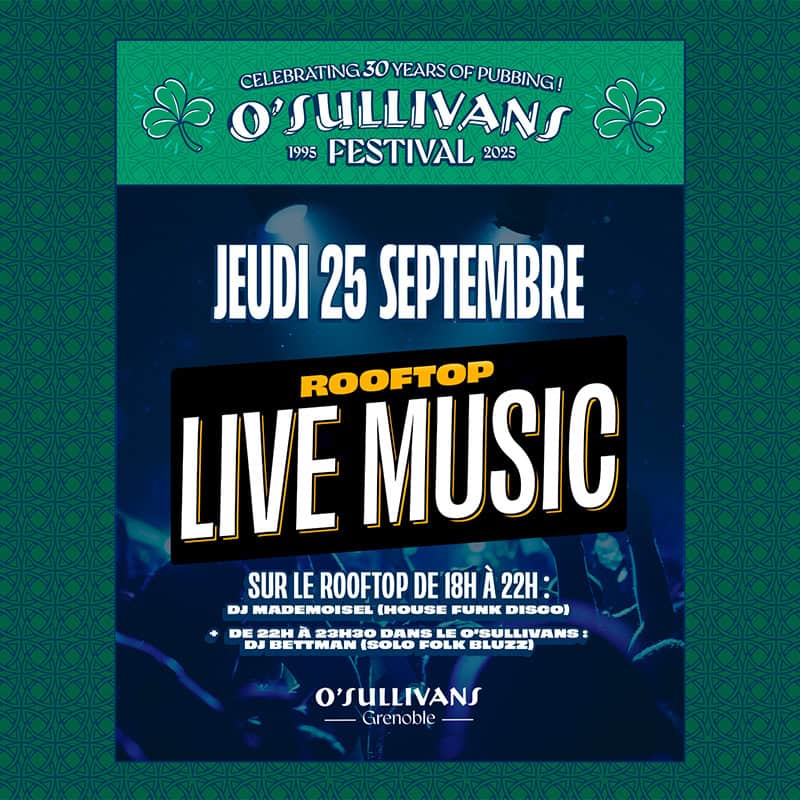 30 ans O'Sullivans GRENOBLE